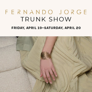 Fernando Jorge Trunk Show - April 19 & April 20