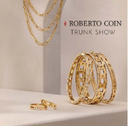 Roberto Coin Mother's Day Trunk Show - May 6 & May 7