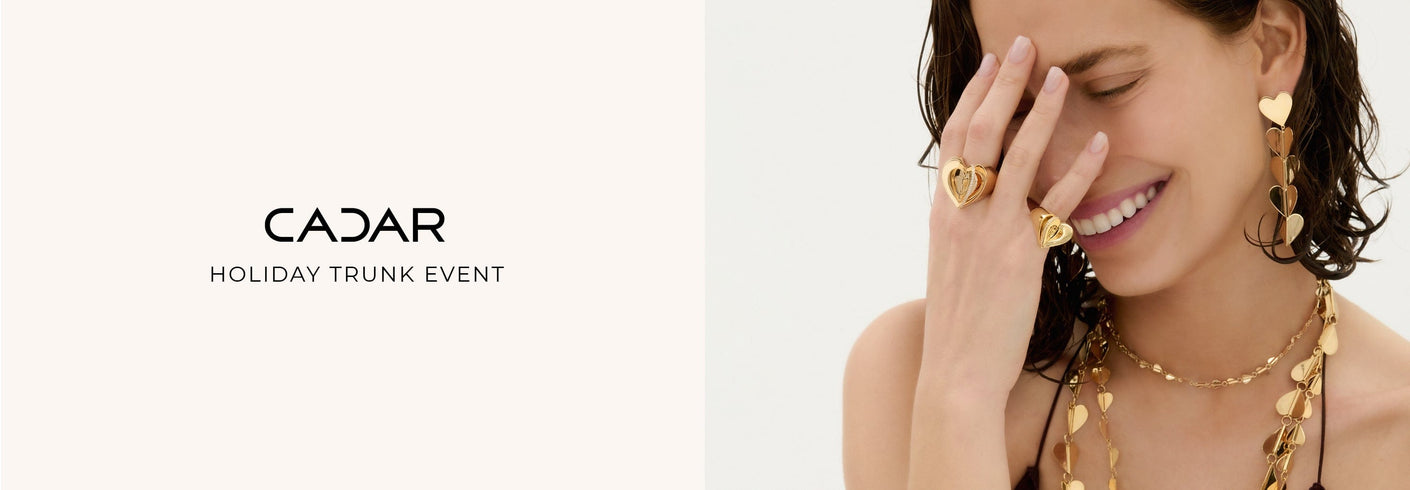 Woman wearing gold jewelry with Cadar logo and text about a holiday trunk event.